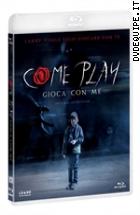 Come Play - Gioca Con Me ( Blu - Ray Disc )