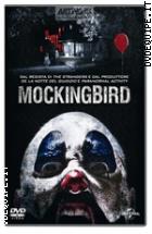 Mockingbird - In Diretta Dall'inferno