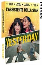 Yesterday + L'assistente Della Star - Duo Boxset (2 Dvd)