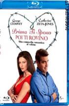 Prima Ti Sposo, Poi Ti Rovino ( Blu - Ray Disc )