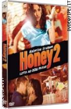 Honey 2