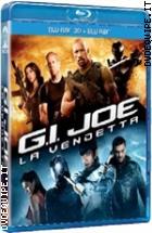 G.I. Joe - La Vendetta (Blu-Ray 3D + Blu-Ray Disc)