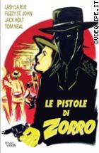 Le Pistole Di Zorro