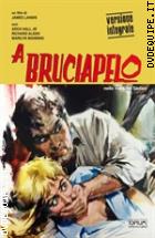 A Bruciapelo - Versione Integrale (Opium Visions #4)