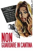 Non Guardare In Cantina