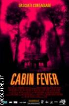 Cabin Fever