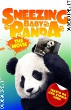 Sneezing Baby Panda - The Movie