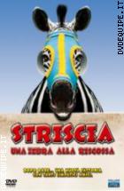 Striscia - Una Zebra Alla Riscossa