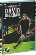 A Scuola Di Calcio Con David Beckam