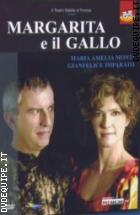 Margarita E Il Gallo