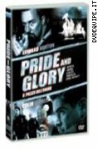 Pride And Glory - Il Prezzo Dell'onore