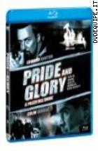 Pride And Glory - Il Prezzo Dell'onore  ( Blu - Ray Disc )
