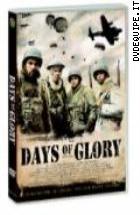 Days Of Glory