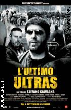 L'ultimo Ultras ( V.M. 14 Anni)