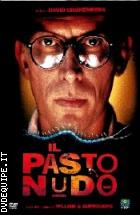 Il Pasto Nudo ( V.M. 18 Anni)