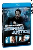 Solo Per Vendetta - Seeking Justice ( Blu - Ray Disc )