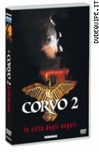 Il Corvo 2