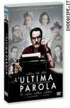 L'ultima Parola - La Vera Storia Di Dalton Trumbo