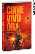 Come Vivo Ora