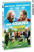 Una Squadra Da Sogno