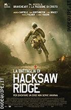 La Battaglia Di Hacksaw Ridge - Edizione Da Collezione ( Blu - Ray Disc - Steelb