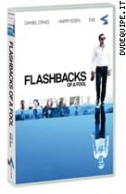 Flashbacks Of A Fool