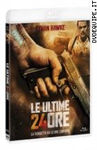 Le Ultime 24 Ore ( Blu - Ray Disc )