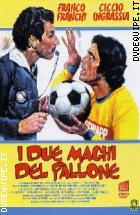 I due maghi del pallone