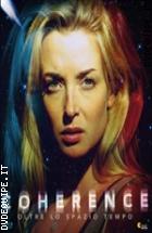 Coherence - Oltre Lo Spazio Tempo ( Blu - Ray Disc )