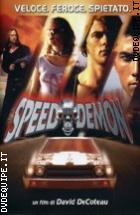 Speed Demon