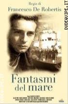 Fantasmi Del Mare