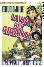 La Via Dei Giganti (Collana Cineteca)