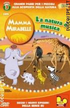 Mamma Mirabelle - Vol. 03 - La Natura  Musica (Playhouse Disney)