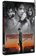 Fright Night - Il Vampiro Della Porta Accanto