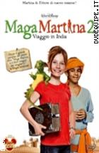 Maga Martina 2 - Viaggio In India