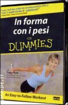 In Forma Con I Pesi For Dummies