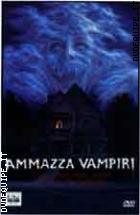 Ammazza Vampiri