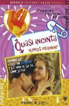 Quasi Incinta - Almost Pregnant 