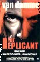 The Replicant