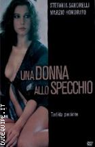 Una Donna Allo Specchio ( V.M. 14 Anni)