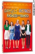 Damsels In Distress - Ragazze Allo Sbando