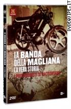 La Banda Della Magliana - La Vera Storia (2 Dvd)