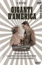 Giganti D'america (Le Origini Del Cinema) (3 Dvd)