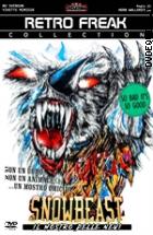 Snowbeast - Il Mostro Delle Nevi (Retro Freak Collection)