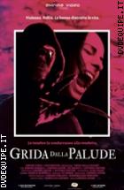 Grida Dalla Palude (V.M. 18 anni)