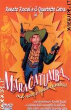 Maracatumba Ma Non  Una Rumba