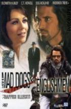 Mad Dogs And Englishmen - Traffici Illeciti