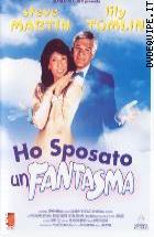 Ho Sposato Un Fantasma