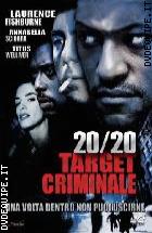 20/20 Target Criminale