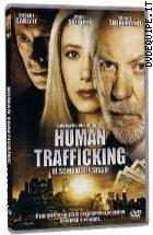 Human Trafficking - Le Schiave Del Sesso